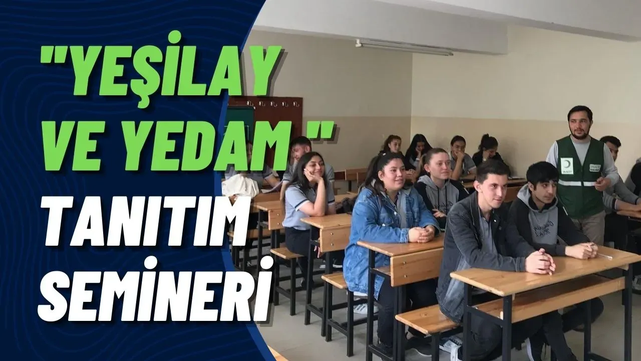 Yeşilay Kırıkkale Şubesi 'Yeşilay ve YEDAM Tanıtımı' Semineri Verdi